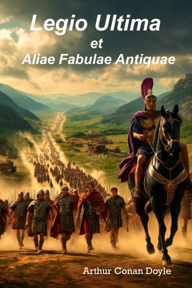 Cover of Legio Ultima, short stories in Latin